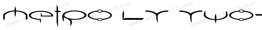 Metro LT Two字体转换
